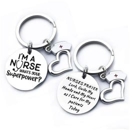 Keychains Lanyards Stainless Steel Nurses Pendant I Am A Nurse Keyring Lage Decoration Key Chain Medical Student Gifts Drop Delive Dhr71