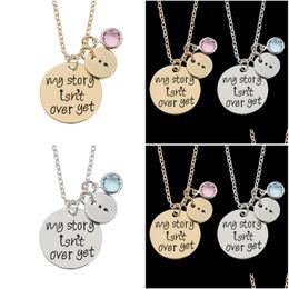 Pendant Necklaces My Storey Isnt Over Yet Lettering Inspirational Necklace Pendants Gsfn451 With Chain Mix Order Drop Delivery Jewellery Dhlr2
