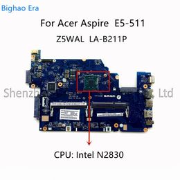 Motherboard Z5WAL LAB211P For Acer Aspire E5511 Laptop Motherboard With Intel N2830 N3530 CPU DDR3 NB.MNY11.002 NBMNY11003 100% Tested