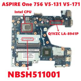 Motherboard NBSH511001 For Acer ASPIRE One 756 V5131 V5171 Laptop Motherboard Q1VZC LA8941P With Intel Celeron Dual Core CPU 100% Tested