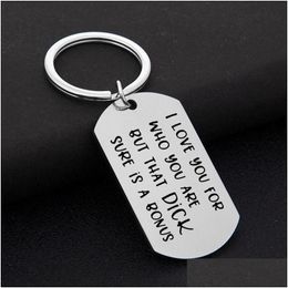 Keychains Lanyards Couples Funny Keychain I Love You For Who But That Dick Pussy Sure Is A Bonus Boyfriend Girlfriend Husband Wife Dhm1T