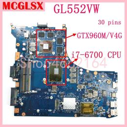 Motherboard GL552VW 30 Pins i76700HQ CPU GTX960M/V4G GPU Notebook Mainboard For ASUS GL552V GL552VX GL552VW Laptop Motherboard 100% Test OK