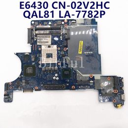 Motherboard CN02V2HC 02V2HC 2V2HC High Quality Mainboard For Latitude E6430 Notebook Laptop Motherboard QAL81 LA7782P 100% Full Tested