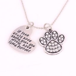 HS29 If love could have saved you you would have lived forever heart charm Crystal Alloy fit for DIY Dog or Cat or Bear Pet neckla207x