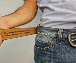 Engraved Genuine Leather Men039s Belt Now You039ll Always Think Of Me When You Take Off Your Pants Personalised Belt Custome1238858