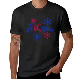 Men's Polos Le Tits Now Let It Snow T-Shirt Custom T Shirt Sports Fan T-shirts Tee Edition Shirts For Men Graphic