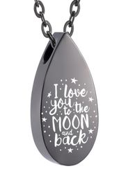 I Love You to the Moon and Back Cremation Urn Necklace Ashes Pendant Stainless Steel Keepsake Teardrop Necklace Jewelry5042711