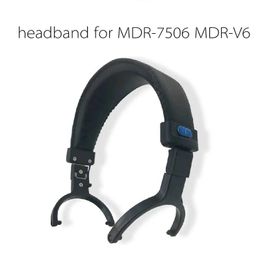 Earphones 6CM Replacement headband for MDR7506 MDRV6 headphone head beam repair parts shelf head hung front fork