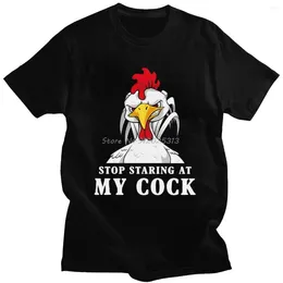 Men's T Shirts Novelty Stop Staring My Cock Tee Tops Men Short Sleeved Graphic Funny Chicken Gift T-shirt Round Neck Pure Cotton Casual