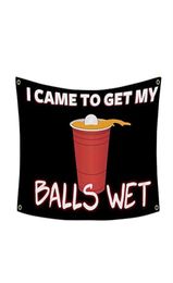 Students Athlete Beer Cup Pong Banner Flag Get My Ball Wet Funny 3x5 Feet for College Dorm Decoration Banners Outdoor Fast Sh273S3415889
