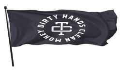 Dirty Hands Clean Money Outdoor Flags 3X5FT 100D Polyester Fast Vivid Colour With Two Brass Grommets4934268