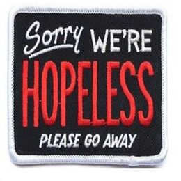 HANDSOME SORRY WE'RE HOPELESS EMBROIDERY PATCH MOTORCYCLE CLUB VEST OUTLAW BIKER MC JACKET PUNK IRON ON PATCH 327w