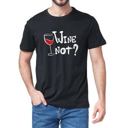 Mens TShirts Unisex 100% Cotton Wine Not Glass Print Funny Novelty Oversized TShirt Women Casual Streetwear Comfortable Tee 230707