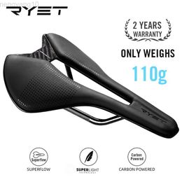 Bike Saddles RYET SuperLight Full Carbon Bike Saddle Racing Bike Saddle 7x9 110g Oval Carbon/7X7mm 183g CR-MO Rails Road Bicycle Seat Cushion HKD230710