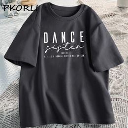 Women's T Shirts Dance Sister Tshirts Funny Graphic Tees Women Oversized Cotton Shirt Tops Print Casual Clothing