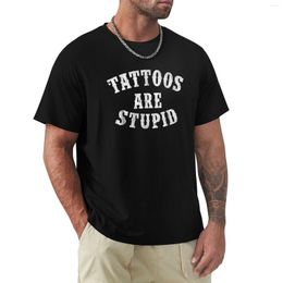 Men's Polos Tattoos Are Stupid Funny Sarcastic Tattoo T-Shirt Gift Anime Clothes Plain Mens T Shirt Graphic