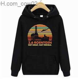 Men's Hoodies Sweatshirts Men's Socks Men's 3.6 Roentgen Not Great Not Terrible Hoodie Top Nuclear Radiation Leisure Size Hoodie S-4XL Z230714