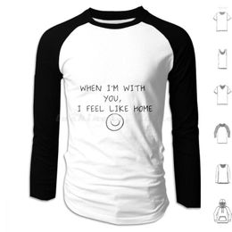 Men's Hoodies When I'M With You I Feel Like Home Long Sleeve A Ability Able About Above Accept According Account Across Act