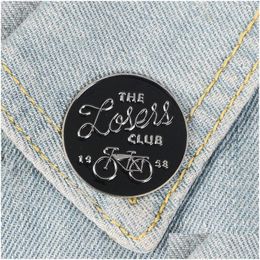 Pins Brooches The Loser Club Enamel Pin Black Sier Bike Round Badge Brooch Bag Clothes Lapel Simple Fun Punk Jewellery Gift For Frien Dh1Uw