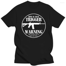 Men's T Shirts Pro Gun T-Shirt HereYour Trigger Warning (Black Shirt) AR-15 AR15 Cool Casual Pride Shirt Men Unisex Fashion