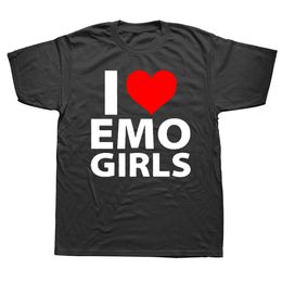 Funny I Love Emo Girls T Shirts Summer Style Graphic Cotton Streetwear Short Sleeve Birthday Gifts T-shirt Mens Clothing