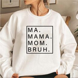 Women's Hoodies Ma Mama Mom Bruh Sweatshirt Funny Hoodie Sweatshirts Women Long Sleeve Pullover Mother's Day Gift Life Top
