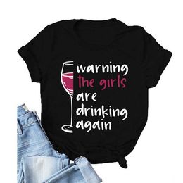 Warning the girls are lettered casual crew neck short sleeve red wine cup loose Pullover T-shirt women