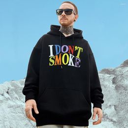 Men's Hoodies I Don't Smoke Coloured High Street Print Man Long Sleeves Original Design Loose Trend Tops Mens Cotton Pullovers