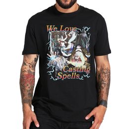 We Love Casting Spells T-shirt 2023 Popular Music Trend Humour Tee Tops 100% Cotton Unisex Summer Casual T Shirts