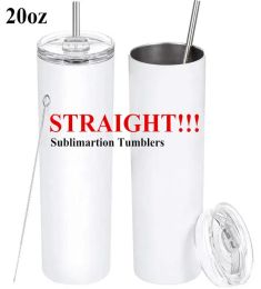 CA USA STRAIGHT 20oz DIY Sublimartion Straight Tumblers with Straw Lid Stainless Steel Water Bottles Drinkwar Cups Office Party Mugs 4.23