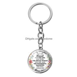 Keychains Lanyards To My Daughter Keychain A Letter From Loved Mom Dad Quote Key Chain Glass Round Handmade Family Gift For Girl Chi Dhtdt