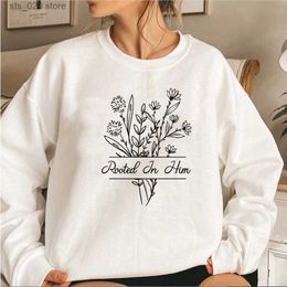 Women's Sweatshirts Rooted In Him Christian Crewneck Sweatshirt Cute Wildflower Hoodie Faith Based Hoodies Streetwear Women Top T230727