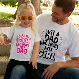 Family Matching Outfits Father Daughter T Shirt Just A Girl Who Loves Her Dad Sweet Kids Clothes Girls Cute Summer Look 230728