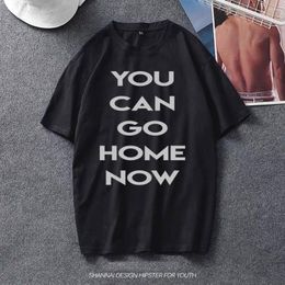 Men's T Shirts You Can Go Home Now Unisex Tri Blend 2023 Fashion Size Shirt Tops & Tees