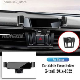 Car Holder Car Phone Holder For Nissan X-Trail 2014-2022 Qashqai 2016-2022 Gravity Navigation Bracket GPS Stand Air Outlet Clip Accessories Q231104