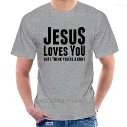 Men's T Shirts Jesus Loves You But I Think Are A Cunt Shirt S Xxxl Harajuku Tops Fashion Classic Unique