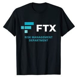 Mens TShirts Funny FTX Risk Management Department TShirt Cool Letters Printed Sayings Quote Graphic Tee Tops Short Sleeve Blouses Gifts 230404