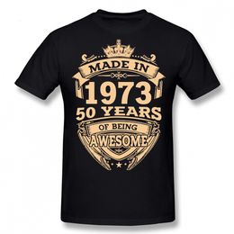 Mens TShirts Made In 1973 50 Years Of Being Awesome 50th T Shirts Graphic Cotton Streetwear Short Sleeve Birthday Gifts Summer Style Tshirt 230406