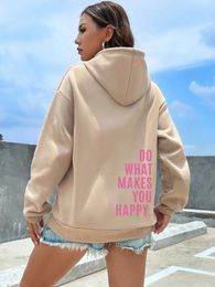 Men s Tracksuits Do What Makes You Happy Pink Letter Womens Clothing Personality Street Sweatshirt Casual All Match Woman Hip Hop Fashion Hoodies 231110