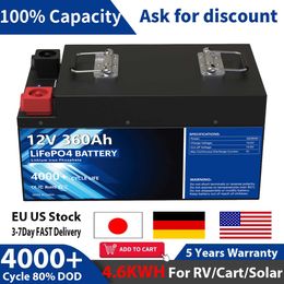 12V 360AH 240AH 200AH LiFePO4 Pack 12.8V RV Cart Lithium Ion Battery Upgrade 4000+ Cycle 300A BMS Built-in EU US NO TAX