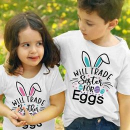 T-shirts Will Trade Sister/Brother for Egg Kid Easter T-shirt Bunny Child Clothes Top Boy Girl Shirt Easter Party Sibling Matching Tshirt P230419