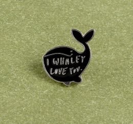 whale enamel Pins Quote I whaley love you Badges Brooches for girl Clothes Hat bag Lapel Pins Maternal love Jewelry Women gift GD172 12 LL