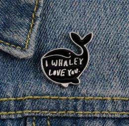 whale enamel Pins Quote I whaley love you Badges Brooches for girl Clothes Hat bag Lapel Pins Maternal love Jewelry Women gift GD172 LL