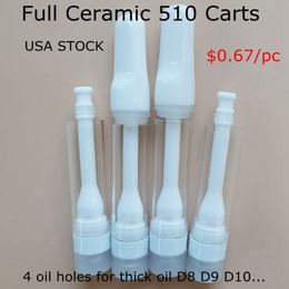 USA Warehouse 0.8ml Full Ceramic Cartridge 510 Empty Disposable Vape Pen Cartridges Updated 4 Thick Oil Holes Carts All-Ceramic Atomizer 1000pcs/case