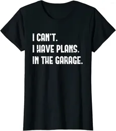 Men's T Shirts I Cant Have Plans In The Garage Fathers Day Car Mechanics Short Sleeve T-Shirt 1981 Shirt Cotton Daily Four Seasons Tees