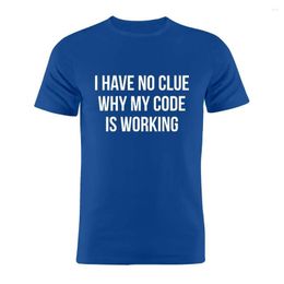 Men's T Shirts Cotton Unisex Shirt I Have No Idea Why My Code Is Working Funny Programmer Developer Silhouette Artwork Gift Tee