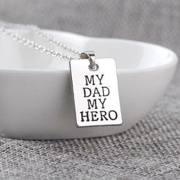 Fashion Designer Necklace My Dad My Hero Letter Rectangle Silver Pendant Alloy Necklaces Pendants With Chain for Jewelry Short Accessories Fathers Day Gift