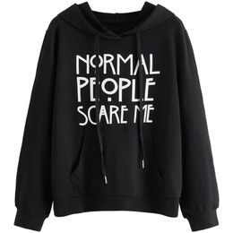 Womens Hoodies Sweatshirts Letter Normal People Scare Me Simple Design Women Street Wear Longsleeve Pullover Autumn Moletom 230227