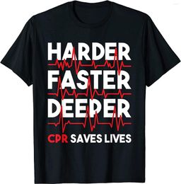 Men's T Shirts Harder Faster Deeper CPR Funny High Quality Fashion Men Design Shirt Short Sleeve T-shirts Clothing Harajuku