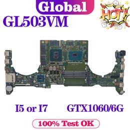 Motherboard KEFU S5AM Mainboard For ASUS ROG Strix GL503VM GL503VMF FX503VM Laptop Motherboard I5 I7 7th Gen GTX1060/6G Fan4pin